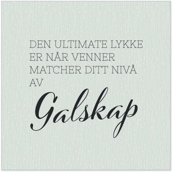 Serviett - Galskap