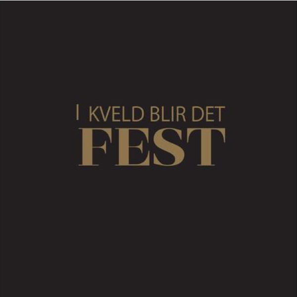 Serviett - I kveld blir det fest