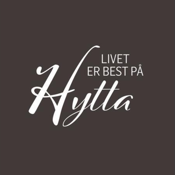 Serviett-  Livet er best på hytta