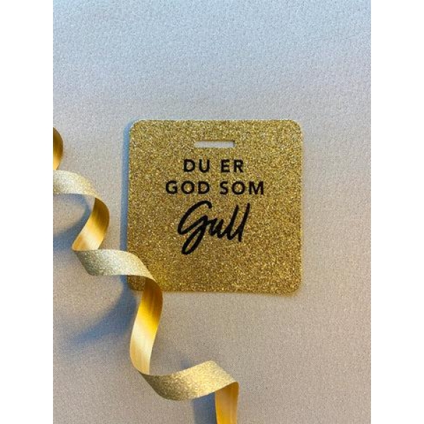 Glittertags - Du er god som gull