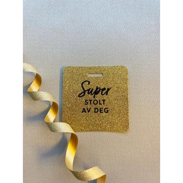 Glittertags - Super stolt av deg