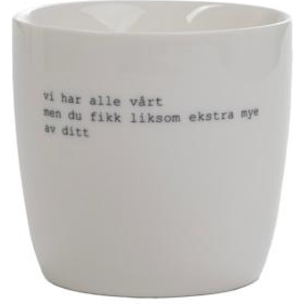 Sögne Home - Krus - vi har alle vårt